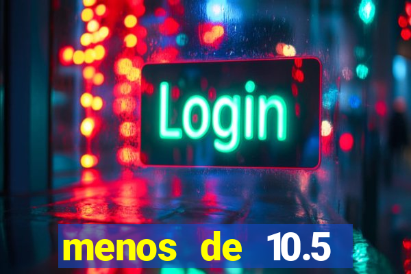 menos de 10.5 escanteios o que significa